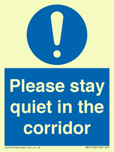 Please stay quiet in the corridor